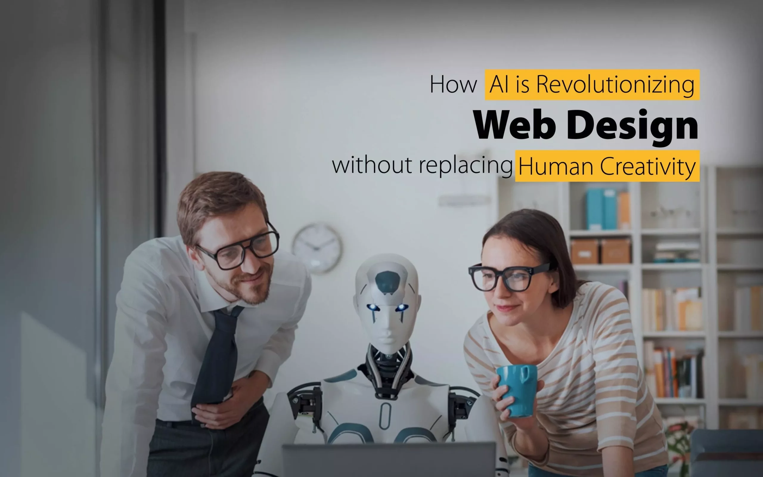 Embracing the Future: How AI is Revolutionizing Web Design Without Replacing Human Creativity